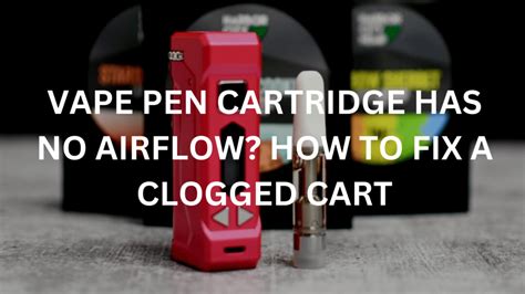 my cart is leaking|How to Unclog a Cart and Get Your Vape Pen Hitting。